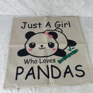 Panda Decor Pillow Cover Just a Girl who loves Pandas zipper case new